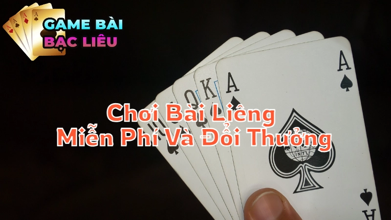 Hướng Dẫn Chơi Bài Liêng Miễn Phí Và Đổi Thưởng