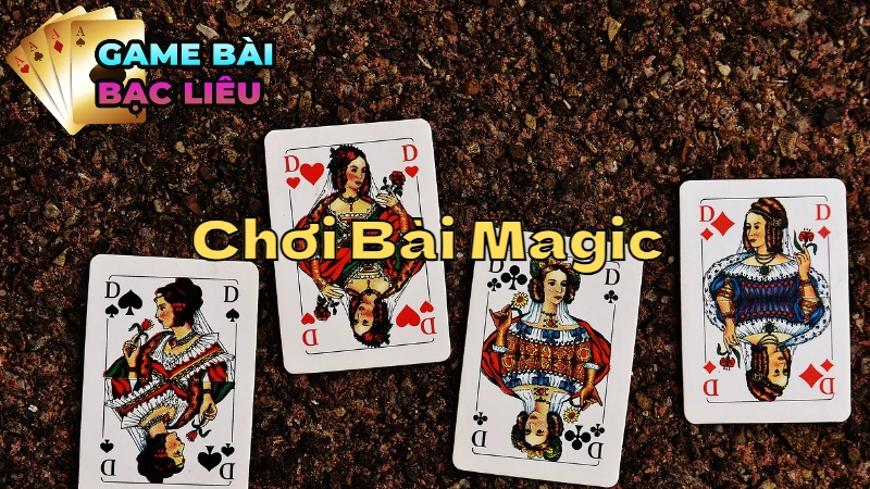 Hướng Dẫn Chơi Bài Magic Tại Nhà Và Trực Tuyến